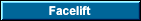 Facelifting